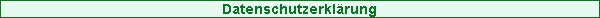 Datenschutzerkl�rung